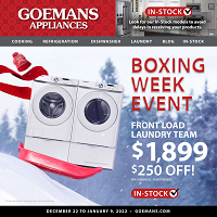 Goemans Appliances Boxing Week December 22 - January 9 2022