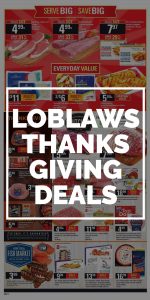 Loblaws Flyer Thanksgiving Deals 2017