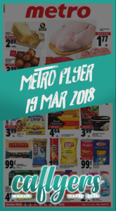 Metro Flyer Good Foods 19 Mar 2018