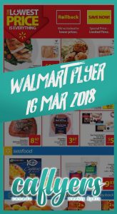 Walmart Flyer Super Savings 16 Mar 2018
